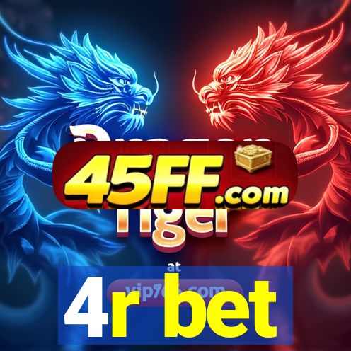 4r bet